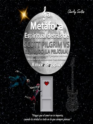 cover image of La Metáfora Espiritual detrás de SCOTT PILGRIM VS EL MUNDO (LA PELÍCULA) 2010
